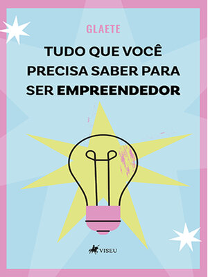 cover image of Tudo que você precisa saber para ser empreendedor